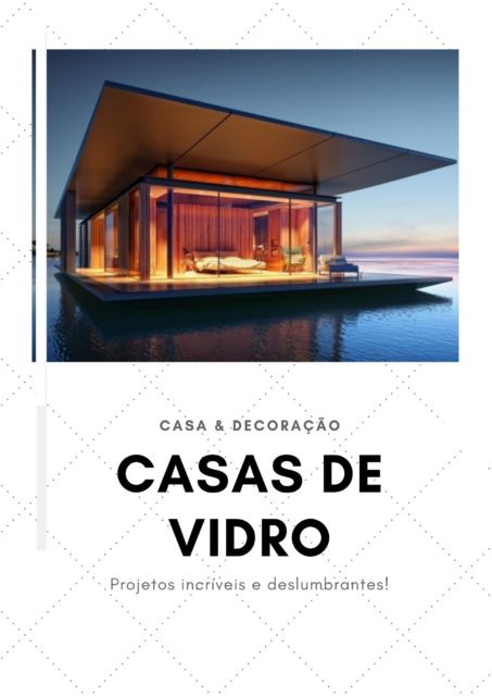 casa de vidro no lago.